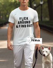 Load image into Gallery viewer, F*CK AROUND &amp; FIND OUT-MALINOIS Tee
