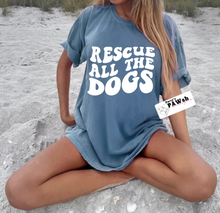 Load image into Gallery viewer, RESCUE ALL THE DOGS | Blue T-Shirt
