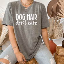 Load image into Gallery viewer, Dog Hair Dont Care | Unisex T-Shirt (3 color options)
