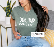 Load image into Gallery viewer, Dog Hair Dont Care | Unisex T-Shirt (3 color options)
